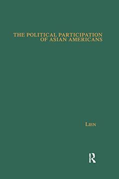 portada The Political Participation of Asian Americans: Voting Behavior in Southern California (Studies in Asian Americans)