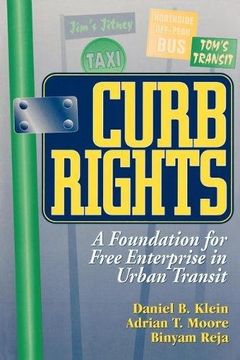 portada Curb Rights: A Foundation for Free Enterprise in Urban Transit (en Inglés)