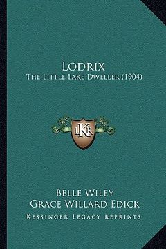portada lodrix: the little lake dweller (1904) (en Inglés)