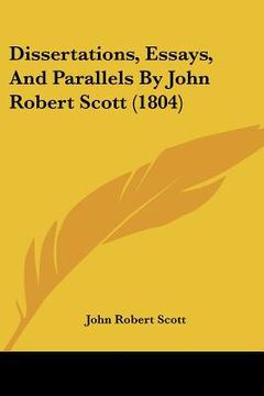 portada dissertations, essays, and parallels by john robert scott (1804)