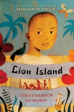 portada Lion Island: Cuba's Warrior of Words (en Inglés)