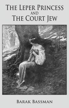 portada The Leper Princess and The Court Jew (in English)