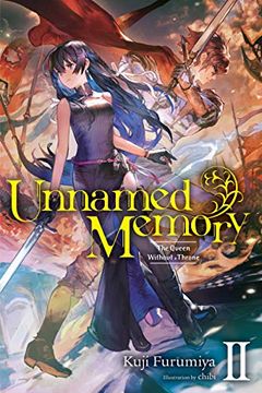 portada Unnamed Memory, Vol. 2 (Light Novel): The Queen Without a Throne (Unnamed Memory vol 1 Light Nov) (en Inglés)