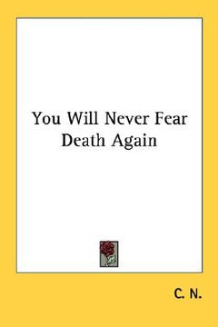 portada you will never fear death again (en Inglés)