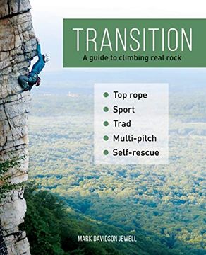 portada Transition: A Guide to Climbing Real Rock (en Inglés)