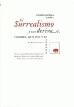 portada Surrealismo Y Sus Derivas, El + Cd (in Spanish)