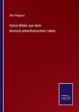 portada Genre-Bilder aus dem deutsch-amerikanischen Leben (en Alemán)