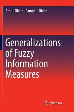 portada Generalizations of Fuzzy Information Measures (en Inglés)