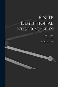 portada Finite Dimensional Vector Spaces; 2nd Edition (en Inglés)
