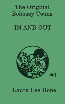portada The Bobbsey Twins in and Out (en Inglés)
