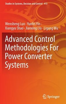 portada Advanced Control Methodologies for Power Converter Systems