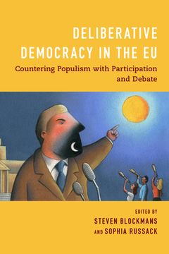 portada Deliberative Democracy in the EU: Countering Populism with Participation and Debate (en Inglés)