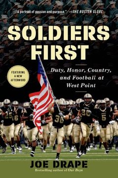 portada Soldiers First: Duty, Honor, Country, and Football at West Point