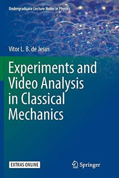 portada Experiments and Video Analysis in Classical Mechanics (Undergraduate Lecture Notes in Physics) 