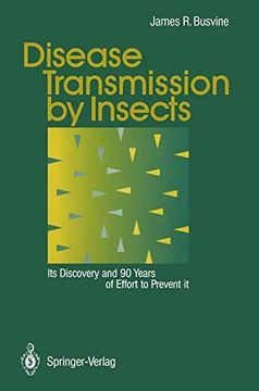 portada disease transmission by insects: its discovery and 90 years of effort to prevent it (in English)