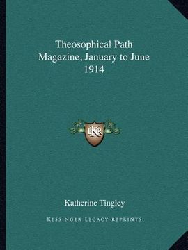 portada theosophical path magazine, january to june 1914 (en Inglés)