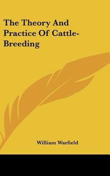 portada the theory and practice of cattle-breeding (en Inglés)