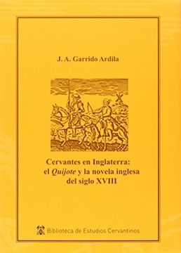 portada Cervantes En Inglaterra: El Quijote Y La Novela Inglesa Del Siglo Xviii