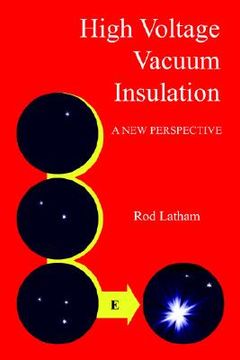 portada high voltage vacuum insulation: a new perspective (en Inglés)