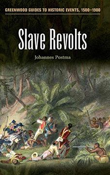 portada Slave Revolts (Greenwood Guides to Historic Events 1500-1900) (en Inglés)