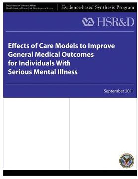 portada Effects of Care Models to Improve General Medical Outcomes for Individuals With Serious Mental Illness (en Inglés)