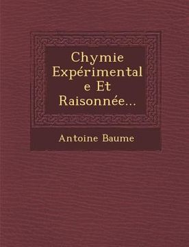 portada Chymie Expérimentale Et Raisonnée... (en Francés)