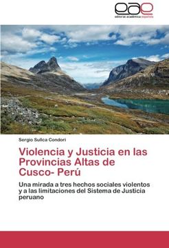 portada Violencia y Justicia En Las Provincias Altas de Cusco- Peru