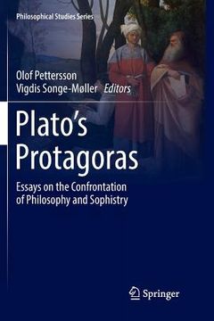 portada Plato's Protagoras: Essays on the Confrontation of Philosophy and Sophistry (en Inglés)