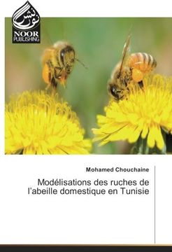 portada Modélisations des ruches de l’abeille domestique en Tunisie (French Edition)