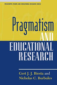 portada Pragmatism and Educational Research (Philosophy, Theory, and Educational Research) (Philosophy, Theory, and Educational Research Series) 