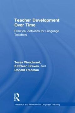 portada Teacher Development Over Time: Practical Activities for Language Teachers (en Inglés)