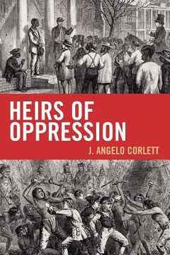 portada heirs of oppression: racism and reparations (en Inglés)