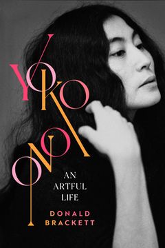 portada Yoko Ono: An Artful Life (in English)