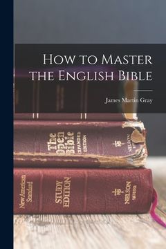portada How to Master the English Bible (en Inglés)