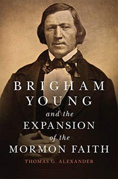 portada Brigham Young and the Expansion of the Mormon Faith (Oklahoma Western Biographies) (in English)