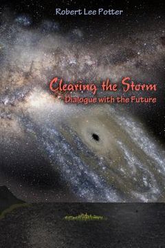 portada Clearing the Storm: Dialogue with the Future (en Inglés)