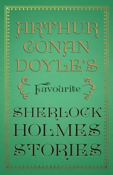 portada Arthur Conan Doyle’S Favourite Sherlock Holmes Stories: With Original Illustrations by Sidney Paget & Charles r. Macauley (en Inglés)