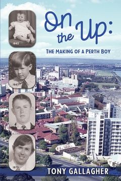 portada On the Up: The Making of a Perth Boy (en Inglés)