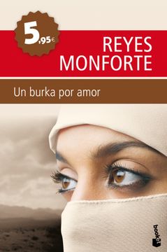 portada Un Burka por Amor: La Emotiva Historia de una Española Atrapada en Afganistán (Booket Enero 2012) (in Spanish)