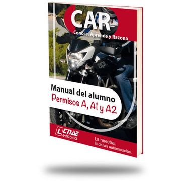 portada Manual CAR –  Permisos A1, A2 y A (Manuales CAR (Conoce - Aprende - Razona) para la obtención de los permisos de conducción)