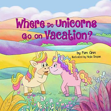 portada Where do Unicorns go on Vacation? 