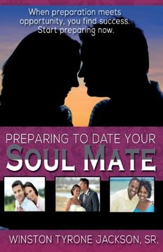 portada Preparing to Date Your Soul Mate (en Inglés)