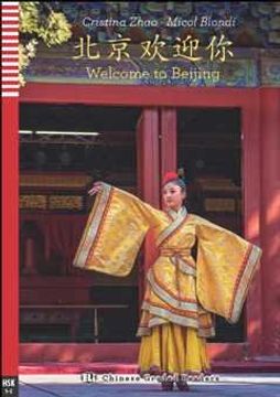 portada Welcome to Beijing! Livello A1-A2. Per le Scuole medie. Con CD-Audio (Letture)