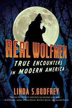 portada Real Wolfmen: True Encounters in Modern America (en Inglés)