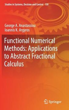 portada Functional Numerical Methods: Applications to Abstract Fractional Calculus (en Inglés)