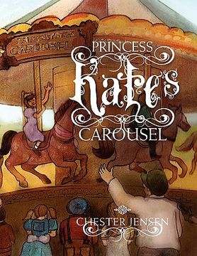 portada princess kate's carousel (en Inglés)