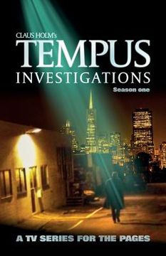 portada Tempus Investigations: A Fictional TV-show (en Inglés)