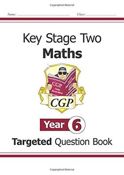 portada KS2 Maths Targeted Question Book - Year 6: The Question Book