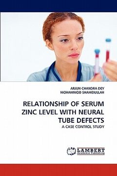 portada relationship of serum zinc level with neural tube defects (en Inglés)