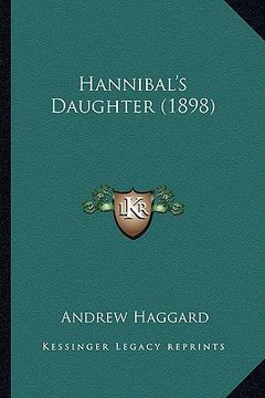 portada hannibal's daughter (1898) (en Inglés)